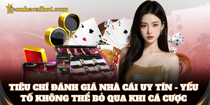 Lựa chọn nhà cái uy tín để cược an toàn
