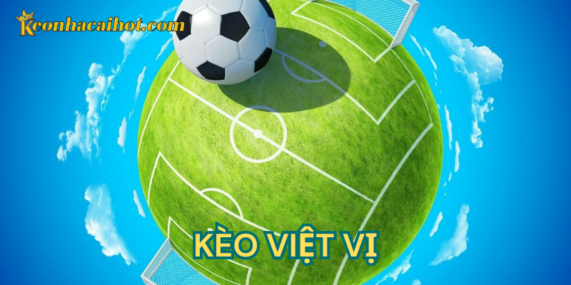 Kèo việt vị kèo nhà cái